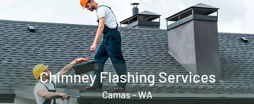  Chimney Flashing Services Camas - WA