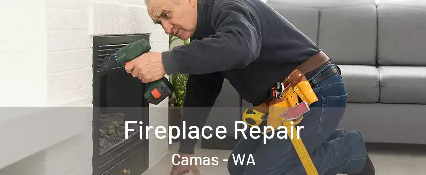  Fireplace Repair Camas - WA