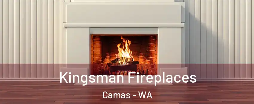  Kingsman Fireplaces Camas - WA