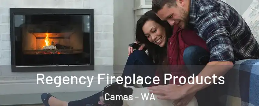  Regency Fireplace Products Camas - WA