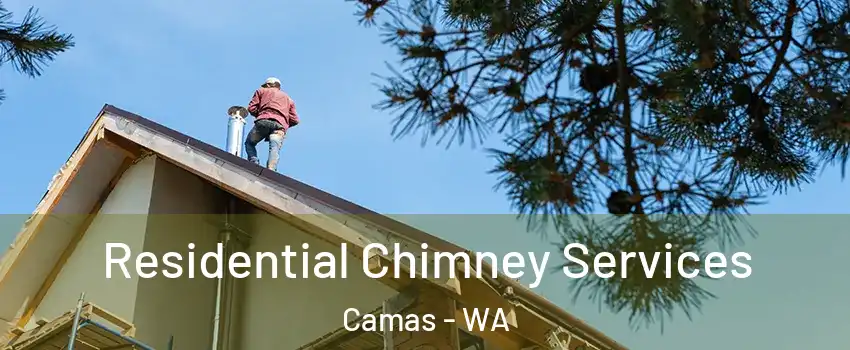  Residential Chimney Services Camas - WA