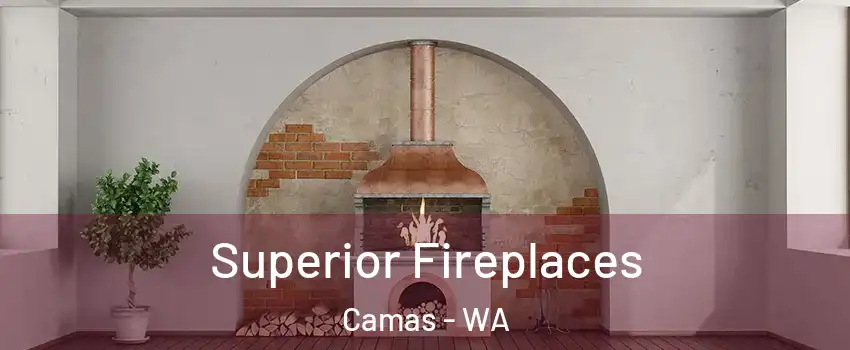  Superior Fireplaces Camas - WA